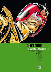 Judge Dredd : The Complete Case Files 13 - John Wagner