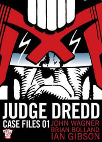 Judge Dredd : The Complete Case Files 01 - John Wagner