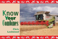 Know Your Combines : Know Your - Chris Lockwood