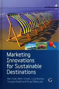 Marketing Innovations for Sustainable Destinations - Alan Fyall