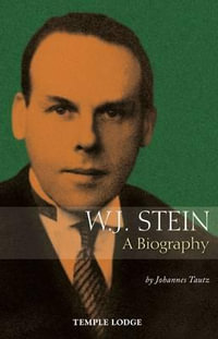 W.J. Stein:  : A Biography - Johannes Tautz