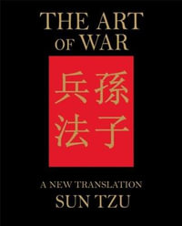 The Art of War : A New Translation - Sun Tzu