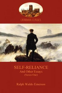 Self-Reliance, and Other Essays (Series One) (Aziloth Books) : (Series One) - Ralph Waldo Emerson