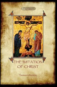 The Imitation of Christ (Aziloth Books) - Thomas a Kempis