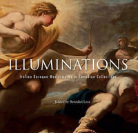 Illuminations : Italian Baroque Masterworks in Canadian Collections - Devin Therien