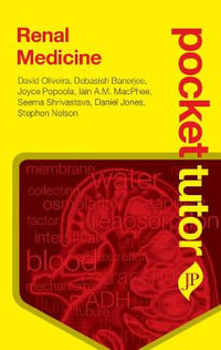 Pocket Tutor Renal Medicine : Pocket Tutor - David Oliveira