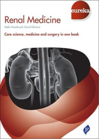 Eureka : Renal Medicine - Stella Woodward