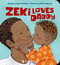 Zeki Loves Daddy : Zeki Books - Anna McQuinn