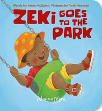 Zeki Goes To The Park : Zeki Books - Anna McQuinn