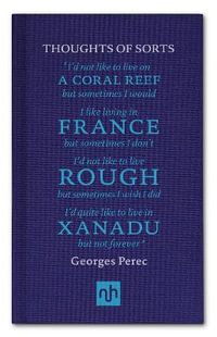 Thoughts of Sorts : Introduced by Margaret Drabble - Georges Perec