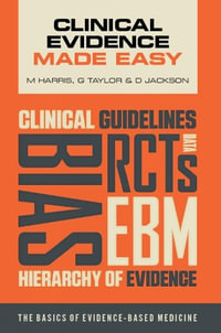 Clinical Evidence Made Easy - Michael Harris