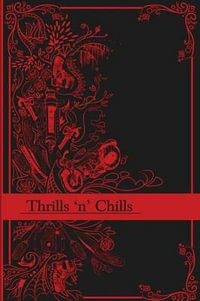 Thrills 'n' Chills - Victoria Watson