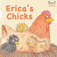 Erica's Chicks - Sally Bates