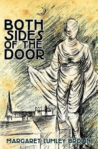 Both Sides of the Door - Margaret Lumley Brown