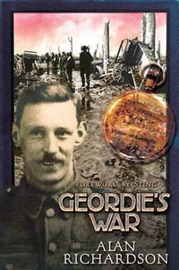 Geordie's War - Alan Richardson