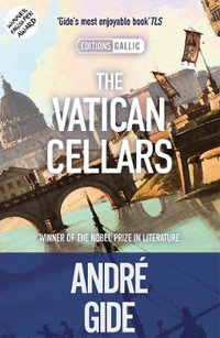 The Vatican Cellars : Editions Gallic - Andr Gide