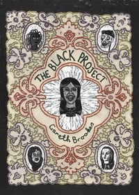 The Black Project - Gareth Brookes