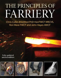 The Principles of Farriery - Christopher Colles