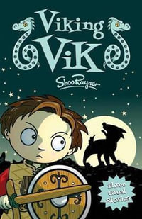 Viking Vik : Three Exciting Viking Stories - Shoo Rayner