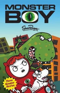 Monster Boy : Three Monster Stories - Shoo Rayner