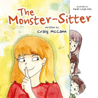 The Monster Sitter - Craig McCann