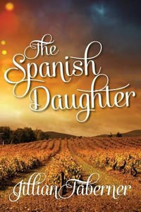 The Spanish Daughter - Jillian Taberner