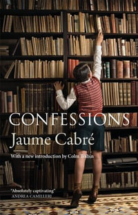 Confessions - Jaume Cabre