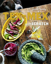 Tex-Mex from Scratch - Jonas Cramby