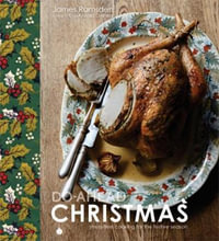 Do-Ahead Christmas : Stress-Free Cooking for the Festive Season - James Ramsden