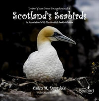 Draw Your Own Encyclopaedia Scotland's Seabirds : Draw Your Own Encyclopaedia - Colin M. Drysdale