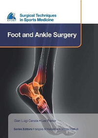 EFOST Surgical Techniques in Sports Medicine - Foot and Ankle Surgery : Efost Surgical Techniques in Sports Medicine - Gian Luigi Canata