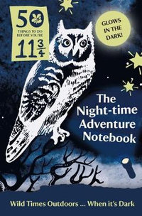 50 Things : Night-time Adventure Notebook - National Trust