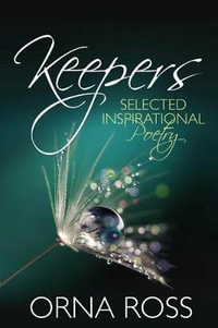 Keepers : A Book of Motivational Poems - Orna Ross