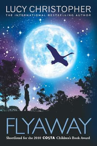 Flyaway - Lucy Christopher