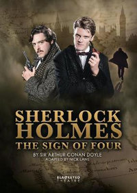 Sherlock Holmes The Sign Of Four - Nick Lane