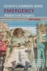 Schein's Common Sense Emergency Abdominal Surgery - Dr Danny Rosin MD FACS