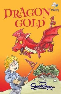 Dragon Gold : No. 1 - Shoo Rayner