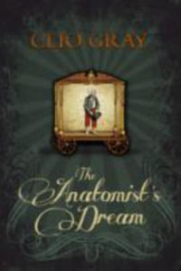 The Anatomist's Dream - Clio Gray