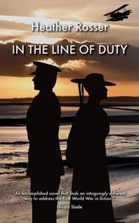 In the Line of Duty - Heather Rosser