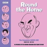 Round the Horne: The Complete Series One : 16 episodes of the groundbreaking BBC Radio comedy - Barry Took