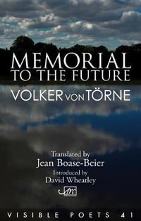 Memorial to the Future - Volker von Torne