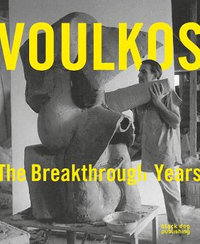 Peter Voulkos : The Breakthrough Years - Glenn Adamson