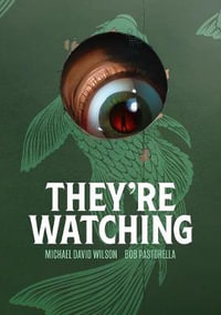 They're Watching - Michael David Wilson