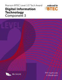 Pearson BTEC Level 1/2  Tech Award in Digital Information Technology C3 : Component 3 2019 - PM Heathcote