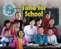 Time for School : My World Your World - Ellen Lawrence