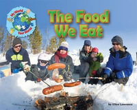 The Food We Eat : My World Your World - Ellen Lawrence