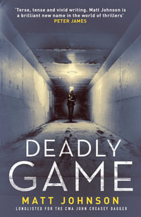 Deadly Game : Volume 2 - Matt Johnson