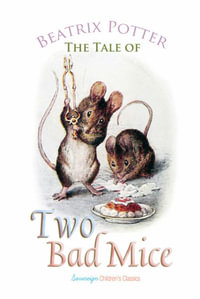 Tale of Two Bad Mice, The - Beatrix Potter