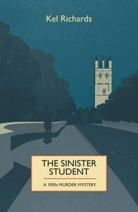 The Sinister Student - Kel Richards