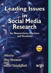 Leading Issues in Social Media Research - Sue Greener